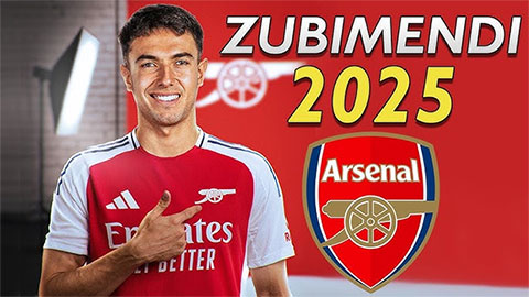  Tin giờ chót 28/5: Arsenal sắp có Zubimendi