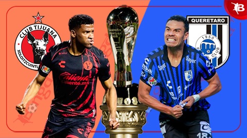 Nhận định bóng đá Club Tijuana vs Queretaro, 10h05 ngày 12/7: Ưu thế sân nhà