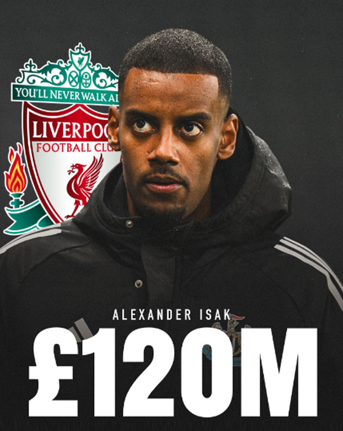Liverpool đã gửi đề nhi 120 triệu bảng cho Newcastle dù đội bóng này hét giá 150 triệu bảng