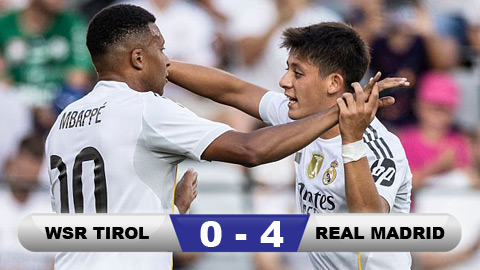 Kết quả WSG Tirol 0-4 Real Madrid: Los Blancos chạy đà hoàn hảo Kết quả WSG Tirol 0-4 Real Madrid: Los Blancos chạy đà hoàn hảo