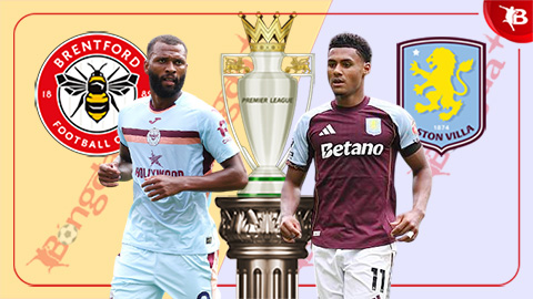  Nhận định bóng đá Brentford vs Aston Villa, 21h00 ngày 23/8: Bổn cũ soạn lại