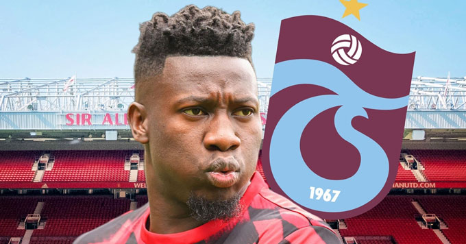 MU sắp đẩy Onana sang Trabzonspor