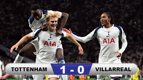Kết quả Tottenham 1-0 Villarreal: 3 điểm may mắn  Kết quả Tottenham 1-0 Villarreal: 3 điểm may mắn