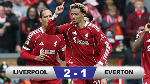 Kết quả Liverpool 2-1 Everton: The Reds vẫn là 'độc cô cầu bại'  Kết quả Liverpool 2-1 Everton: The Reds vẫn là 'độc cô cầu bại'