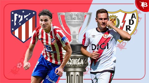 Nhận định bóng đá Atletico vs Vallecano, 02h30 ngày 25/9: Chủ nhà khoe sức mạnh  Nhận định bóng đá Atletico vs Vallecano, 02h30 ngày 25/9: Chủ nhà khoe sức mạnh