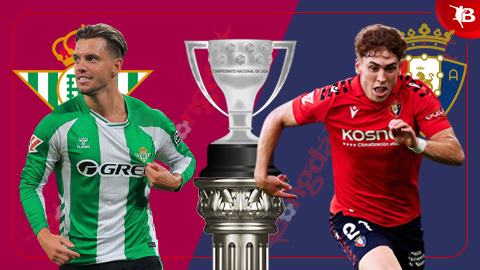 Nhận định bóng đá Betis vs Osasuna, 02h00 ngày 29/9: Điểm tựa Antony  Nhận định bóng đá Betis vs Osasuna, 02h00 ngày 29/9: Điểm tựa Antony