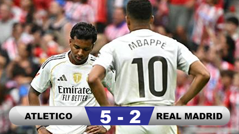 Kết quả Atletico 5-2 Real Madrid: Los Blancos đứt mạch thắng  Kết quả Atletico 5-2 Real Madrid: Los Blancos đứt mạch thắng
