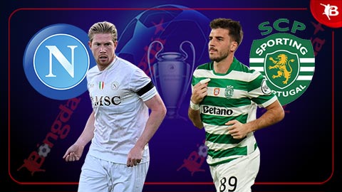 Nhận định bóng đá Napoli vs Sporting Lisbon, 02h00 ngày 2/10: Ăn no ở xứ sở mỳ ống  Nhận định bóng đá Napoli vs Sporting Lisbon, 02h00 ngày 2/10: Ăn no ở xứ sở mỳ ống
