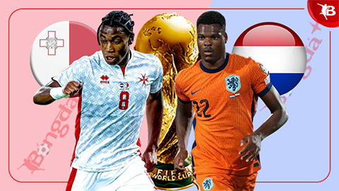 Nhận định bóng đá Malta vs Hà Lan, 01h45 ngày 10/10: Bắt nạt nhược tiểu  Nhận định bóng đá Malta vs Hà Lan, 01h45 ngày 10/10: Bắt nạt nhược tiểu