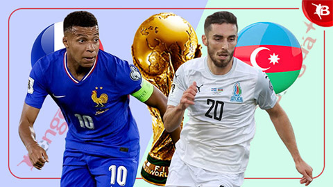 Nhận định bóng đá Pháp vs Azerbaijan, 01h45 ngày 11/10: Đẳng cấp Les Bleus  Nhận định bóng đá Pháp vs Azerbaijan, 01h45 ngày 11/10: Đẳng cấp Les Bleus