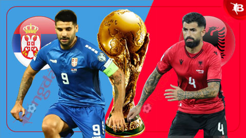 Nhận định bóng đá Serbia vs Albania, 01h45 ngày 12/10: Khách có điểm  Nhận định bóng đá Serbia vs Albania, 01h45 ngày 12/10: Khách có điểm