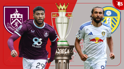 Nhận định bóng đá Burnley vs Leeds, 21h00 ngày 18/10: 3 điểm cho Leeds  Nhận định bóng đá Burnley vs Leeds, 21h00 ngày 18/10: 3 điểm cho Leeds