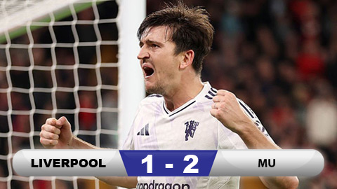 Kết quả Liverpool 1-2 MU: Chiến thắng xứng đáng cho Quỷ đỏ  Kết quả Liverpool 1-2 MU: Chiến thắng xứng đáng cho Quỷ đỏ