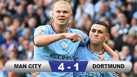  Kết quả Man City 4-1 Dortmund: Không thể ngăn cản