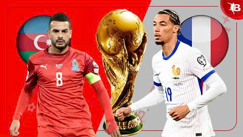  Nhận định bóng đá Azerbaijan vs Pháp, 00h00 ngày 17/11: Đẳng cấp Les Bleus
