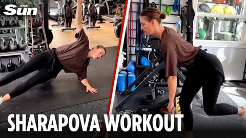 Maria Sharapova gây sốt với video tập luyện