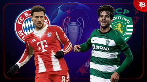 Nhận định bóng đá Bayern vs Sporting, 00h45 ngày 10/12: Mở tiệc trong hang Hùm!