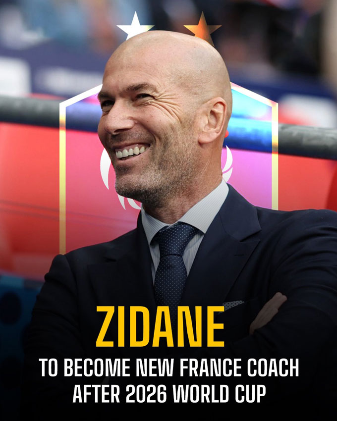 Zidane được cho là đã đạt thoả thuận sơ bộ dẫn dắt ĐT Pháp sau World Cup 2026