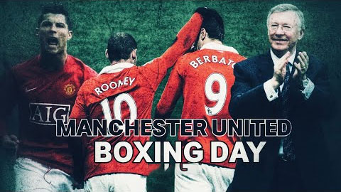 Vì sao MU luôn thích ra sân vào ngày Boxing Day?