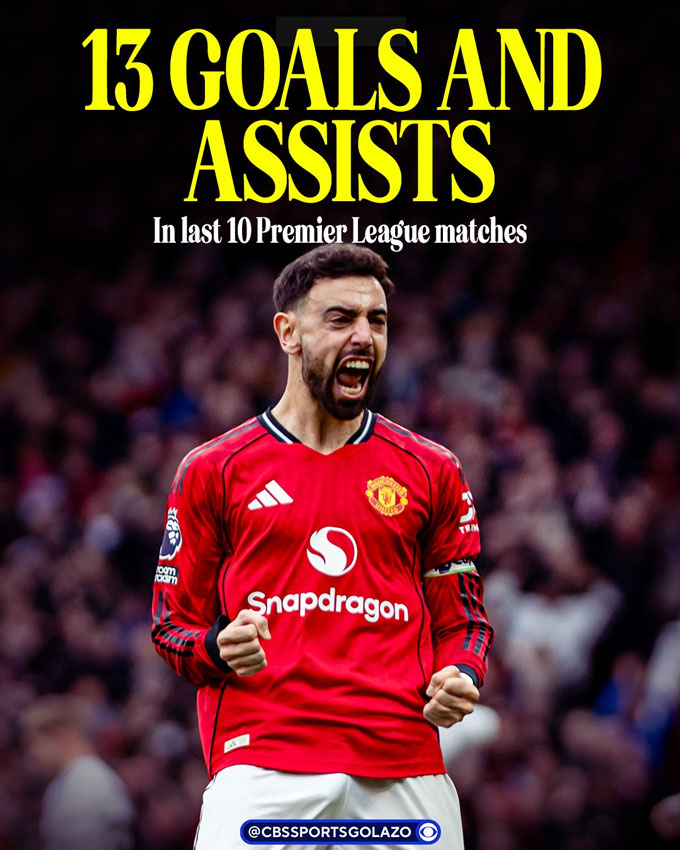 Bruno góp công vào 13 bàn thắng trong 10 trận Premier League gần nhất