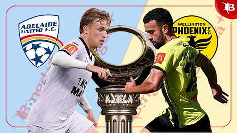Nhận định bóng đá Adelaide United vs Wellington Phoenix, 15h35 ngày 6/3
