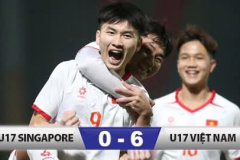Kết quả U17 Việt Nam 6-0 U17 Singapore: Tưng bừng ra quân