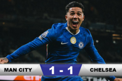 Kết quả Man City 1-1 Chelsea: Man xanh hòa đáng tiếc