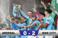 Kết quả Arsenal 0-2 Man City: Man xanh vô địch Cúp Liên đoàn